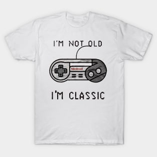 I'm Not Old I'm Classic T-Shirt